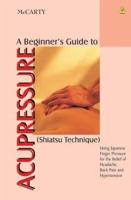 A Beginner's Guide to Acupressure