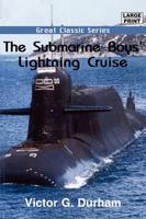 The Submarine Boys&#39; Lightning Cruise