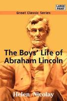 The Boys&#39; Life of Abraham Lincoln