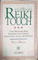 The Ultimate Reiki Touch