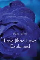 Love Jihad Laws Explained