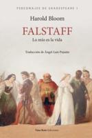 Falstaff, lo mío es la vida