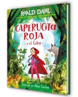 Caperucita Roja Y El Lobo / Little Red Riding Hood and the Wolf