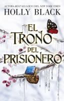 El trono del prisionero/ The Prisoner's Throne
