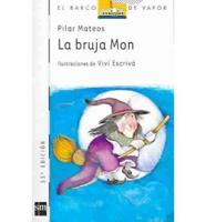 LA Bruja Mon/Mon, the Witch