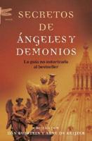 Toda La Verdad Sobre Angeles Y Demonios / The Truth About Angels And Demons