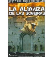 La Alianza De Las Sombras/ The League of the Night and Fog
