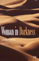 Woman in Darkness