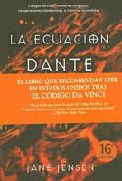 La Ecuacion Dante / Dante's Equation