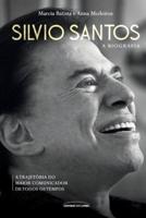 Silvio Santos : a biografia
