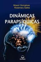 Dinâmicas Parapsíquicas - Desenvolvimento Do Parapsiquismo
