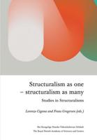 Structuralism as One - Structuralism as Many
