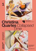Christina Quarles - Collapsed Time