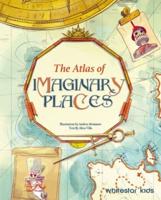 The Atlas of the Imaginary Places