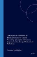 Dutch Jews as Perceived by Themselves and by Others