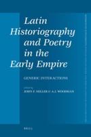Latin Historiography and Poetry in the Early Empire