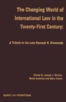 The Changing World of International Law in the Twenty-First Century