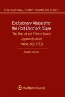 Exclusionary Abuse After the Post Danmark I Case