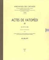Actes De Vatopédi. III