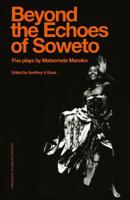 Beyond the Echoes of Soweto