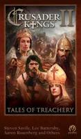 Crusader Kings Ii: Tales of Treachery