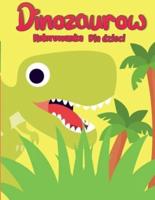 Kolorowanka Dinozaur dla dzieci: Wyjątkowa, urocza i zabawna kolorowanka Dino dla dzieci
