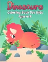 Coloring Book Dinosaurs For Kids: Simple Coloring Pages   Unique, Adorable and Fun Dino Coloring Book for Kids