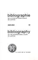 Bibliography of the International Court of Justice 2020-2022