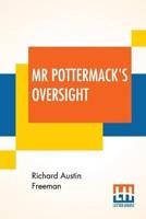 Mr Pottermack's Oversight