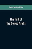 The fall of the Congo Arabs