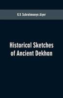 Historical sketches of ancient Dekhan