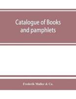 Catalogue of books and pamphlets, atlases, maps, plates, and autographes relating to North and South America