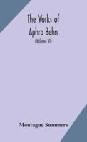 The works of Aphra Behn (Volume VI)