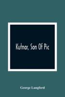 Kutnar, Son Of Pic