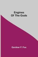 Engines Of The Gods