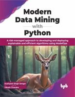 Modern Data Mining With Python