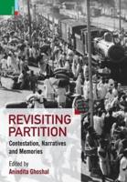 Revisiting Partition: Contestations, Narratives and Memory