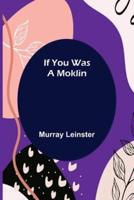 If You Was A Moklin