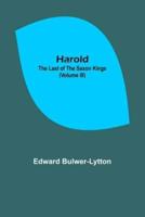 Harold : the Last of the Saxon Kings (Volume III)