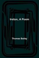 Ireton, A Poem