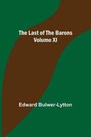 The Last of the Barons Volume XI