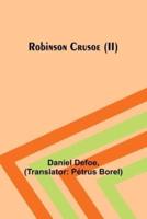 Robinson Crusoe (II)