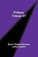 Pelham - Volume 07