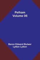 Pelham - Volume 06