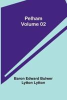 Pelham - Volume 02