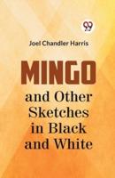 Mingo And Other Sketches In Black And White