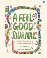 A Feel Good Journal