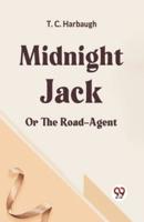 Midnight Jack Or The Road-Agent