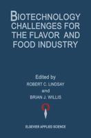 Biotechnology Challenges for the Flavor and Food Industry