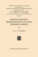 Martin Bucers Beziehungen Zu Den Niederlanden